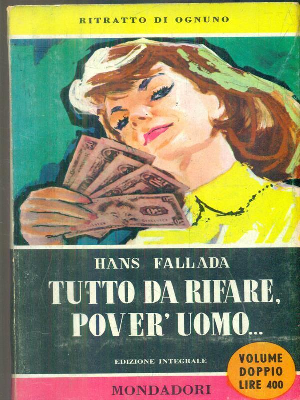 Tutto da rifare pover uomo