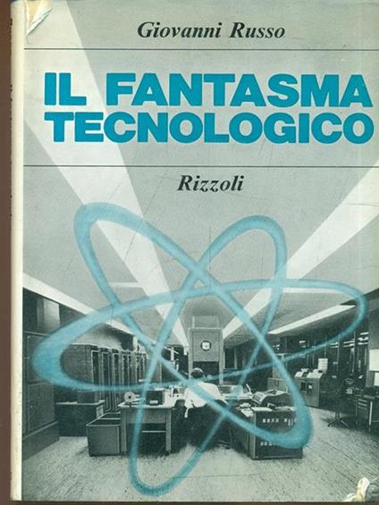 Il fantasma tecnologico - Giovanni Russo - copertina