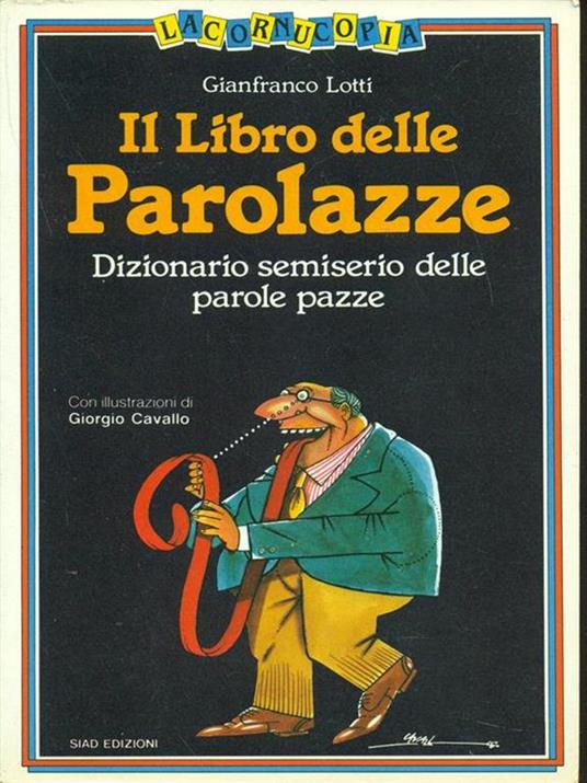 Il libro delle Parolazze - Gianfranco Lotti - copertina