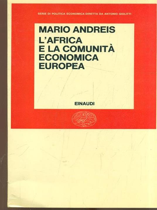 L' Africa e la comunità economica europea - Mario Andreis - copertina