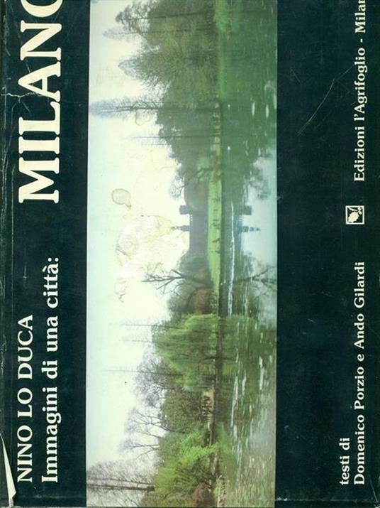 Immagini di una città: Milano - Nino Lo Duca - copertina