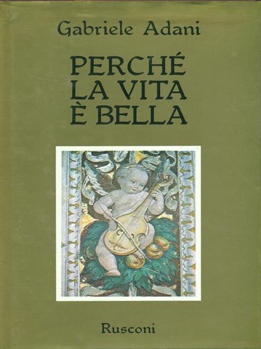 Perché la vita è bella - Gabriele Adani - copertina