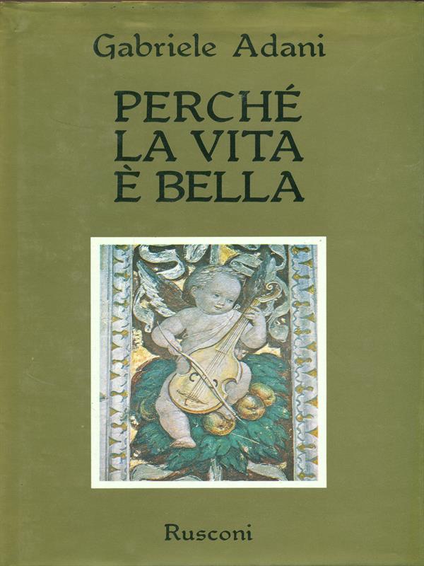 Perché la vita è bella