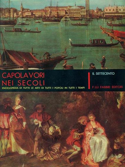 Capolavori nei secoli. Il Settecento - copertina