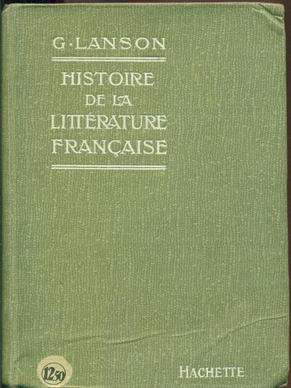 Historie de la litterature francaise - Gustave Lanson - copertina
