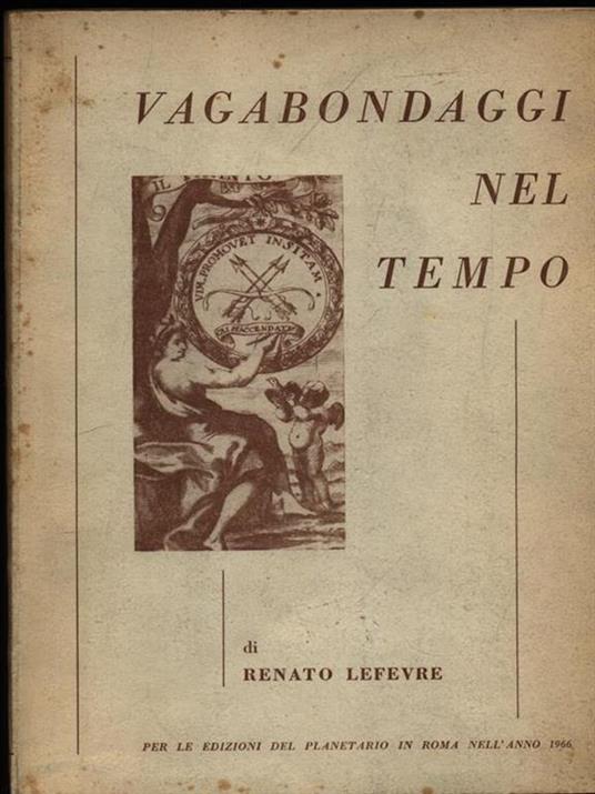 Vagabondaggi nel tempo - Renato Lefèvre - copertina