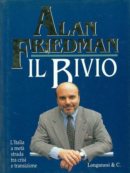 Il bivio - Alan Friedman - copertina