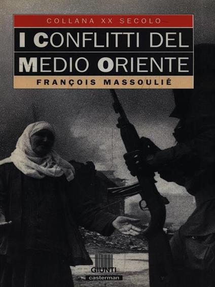 I conflitti del Medio Oriente - copertina