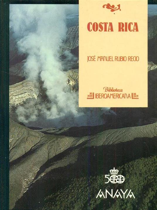 Costa rica - Manuel José Rubio Recio - copertina