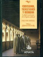 Cristianos Musulmanes y Hebreos