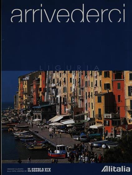 Arrivederci n. 137/luglio 2001: Liguria - copertina