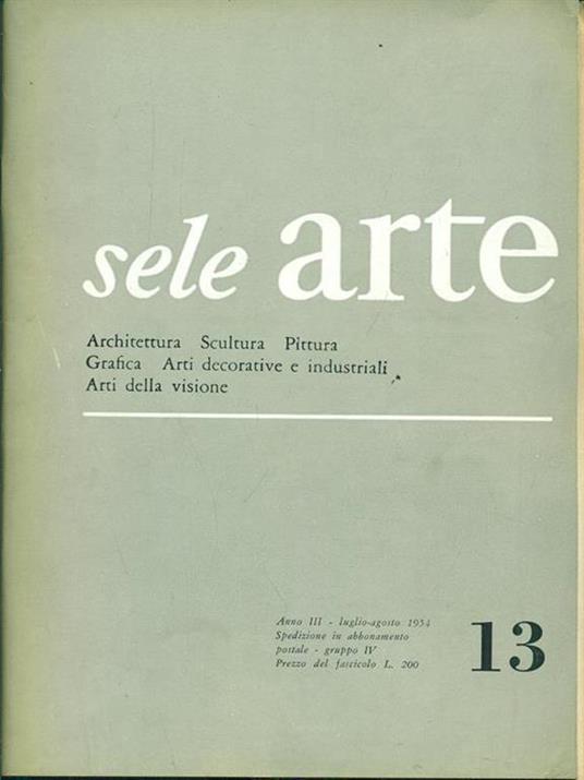 Sele Arte Anno III. Numero 13/ luglio-agosto 1954 - copertina