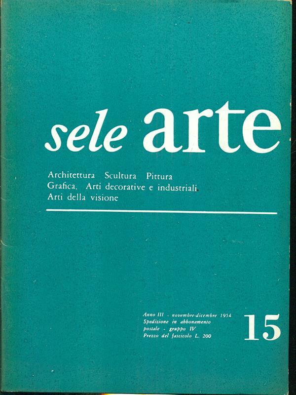 Sele Arte anno III. numero 15/ novembre-dicembre 1954