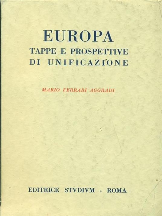 Europa tappe e prospettive di unificazione - Mario Ferrari Aggradi - copertina