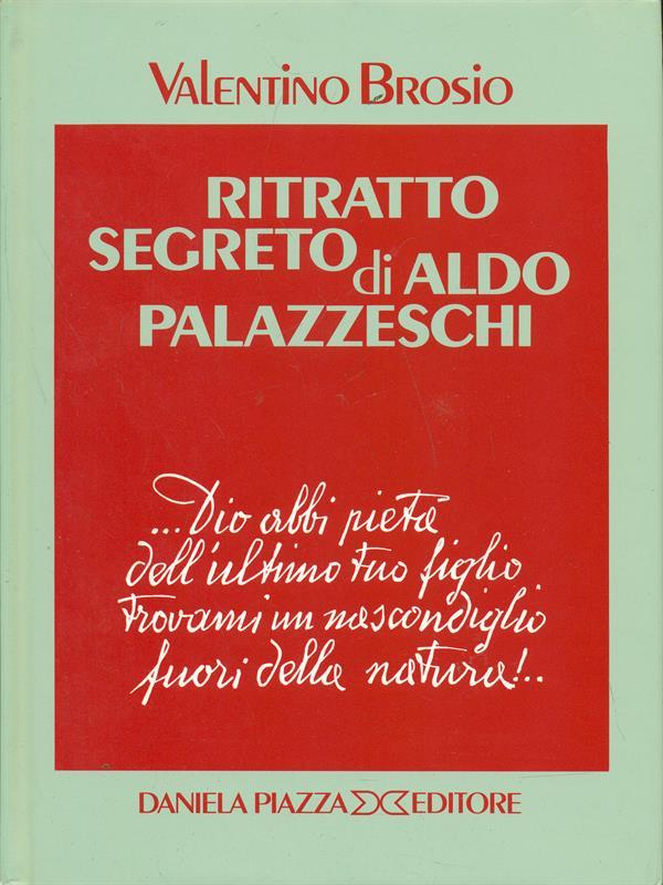 Ritratto segreto di Aldo Palazzeschi