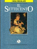 I secoli d'oro dell'arte. Vol. 7. Il Settecento
