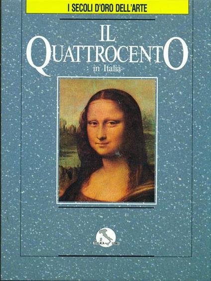 I secoli d'oro dell'arte. Vol. 3. Il quattrocento in Italia - copertina