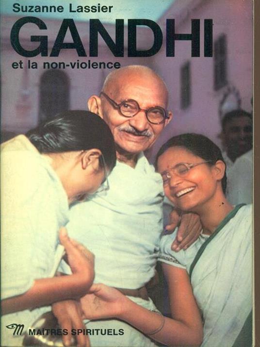 Gandhi et la non-violence - Suzanne Lassier - copertina