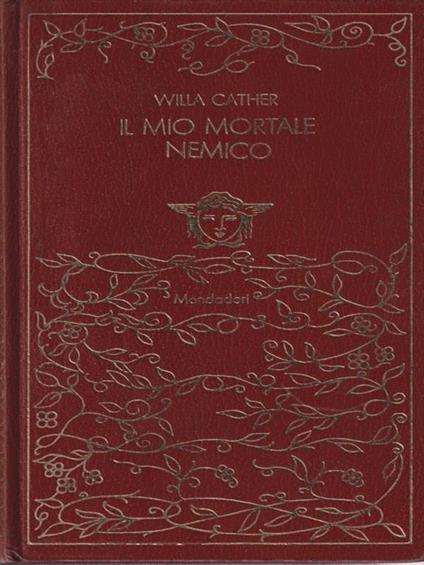 Il mio mortale nemico - Willa Cather - copertina