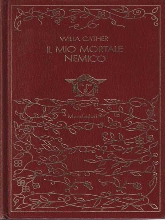 Il mio mortale nemico - Willa Cather - copertina