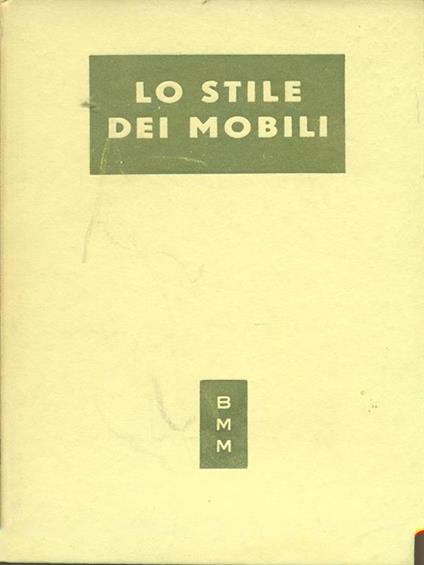 Lo stile dei mobili - Terisio Pignatti - copertina