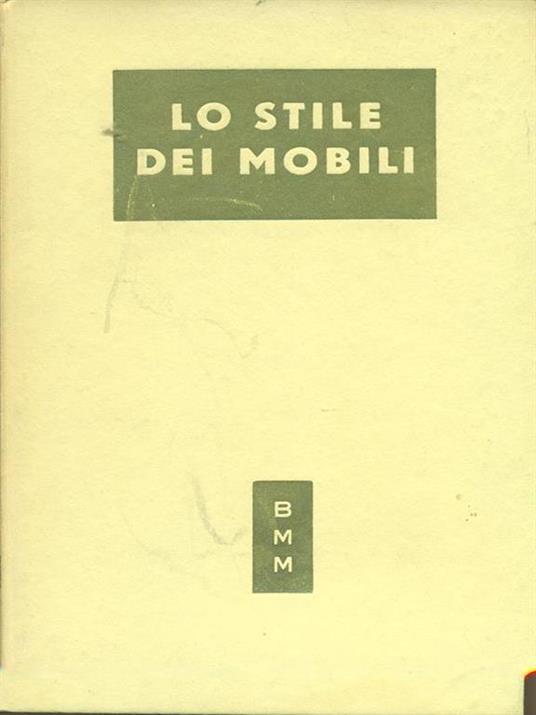 Lo stile dei mobili - Terisio Pignatti - copertina