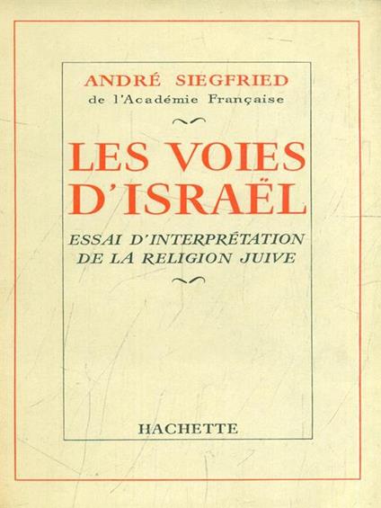 Les voies d'Israël - André Siegfried - copertina