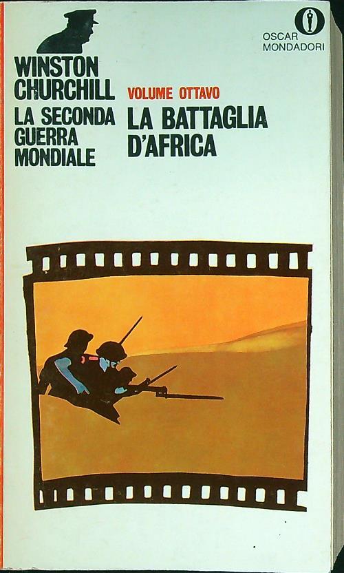 La seconda guerra mondiale 8 - La battaglia d'Africa