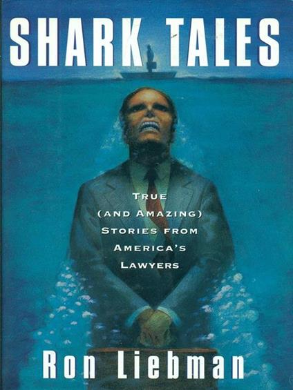 Shark tales - Ron Liebman - copertina