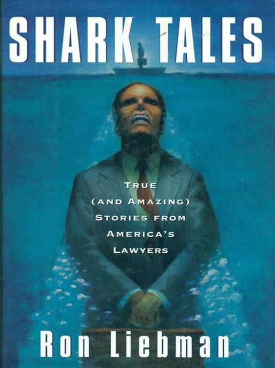 Shark tales - Ron Liebman - copertina