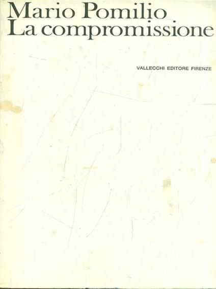 La compromissione - Mario Pomilio - copertina