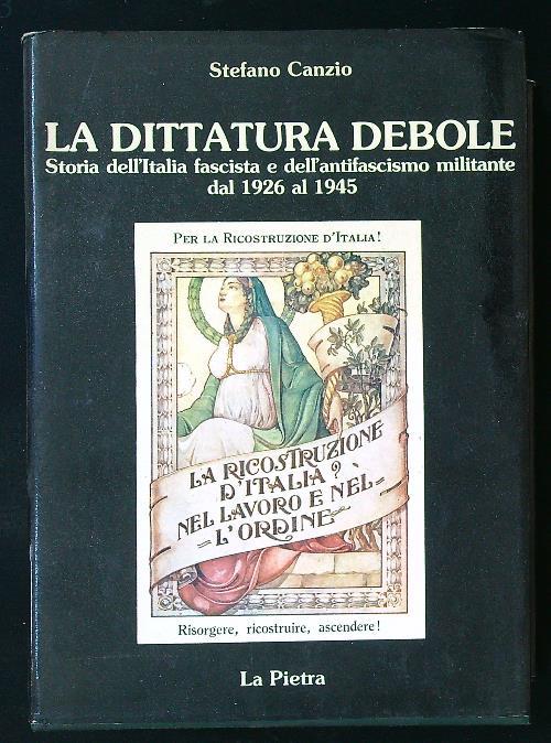 La dittatura debole