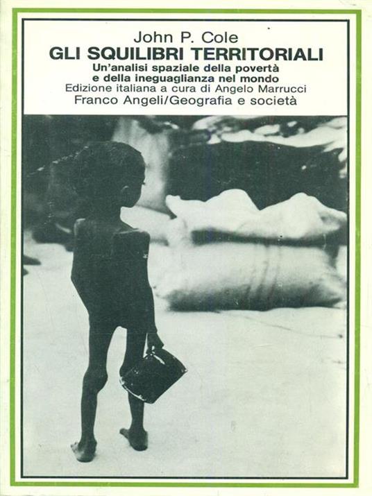 Gli squilibri territoriali - John P. Cole - copertina