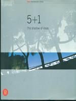 5 + 1 The shadows of ideas