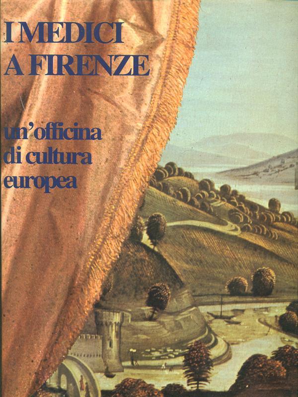 I Medici a Firenze