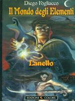 Il mondo degli elementi. L' anello