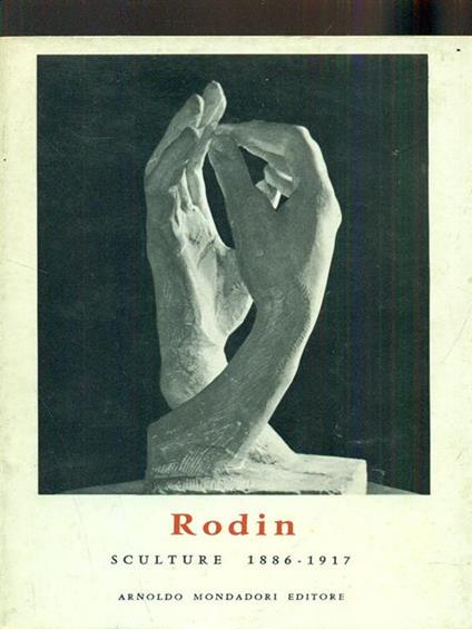 Rodin sculture 1886-1917 - Cécile Goldscheider - copertina