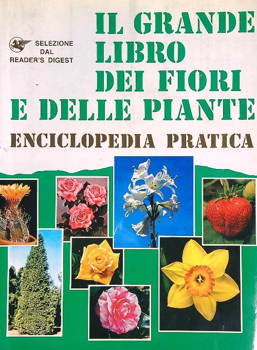 Il grande libro dei fiori e delle piante