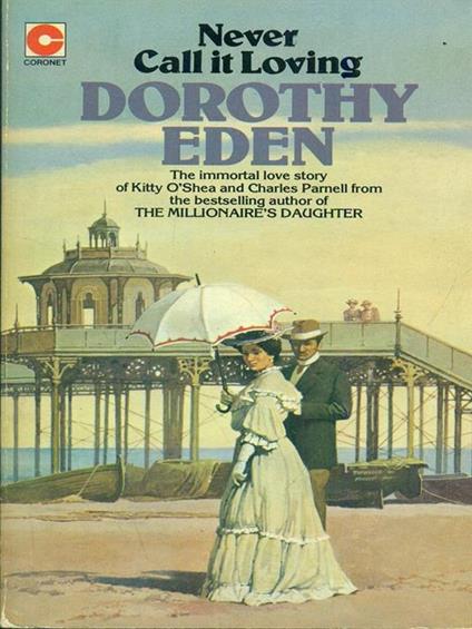 Never call it loving - Dorothy Eden - copertina