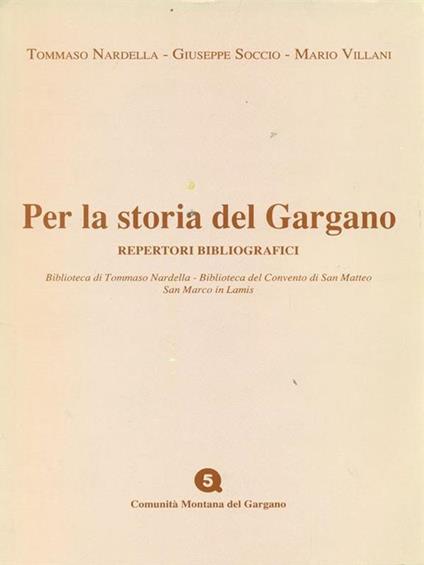 Per la storia del Gargano - Tidelfo Nardella - copertina