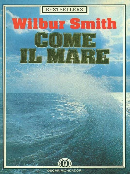 Come il mare - Wilbur Smith - copertina