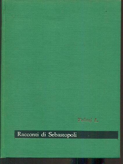 Racconti di Sebastopoli - Lev Tolstoj - copertina