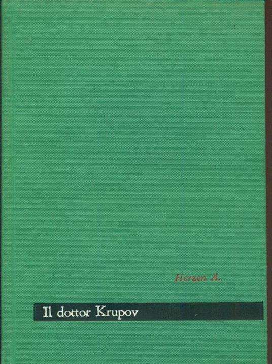 Il dottor Krupov. Il dovere innanzi tutto - Aleksandr Herzen - copertina