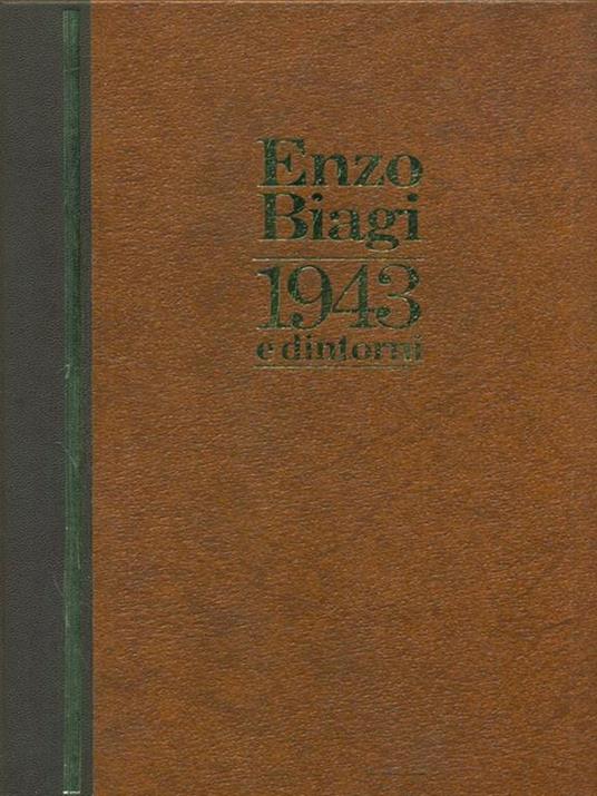1943 e dintorni - Enzo Biagi - copertina