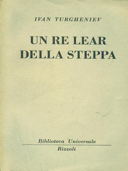 Un re lear della steppa - Ivan Turgenev - copertina