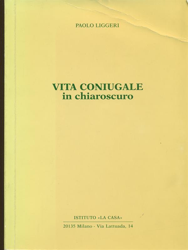 Vita coniugale in chiaroscuro