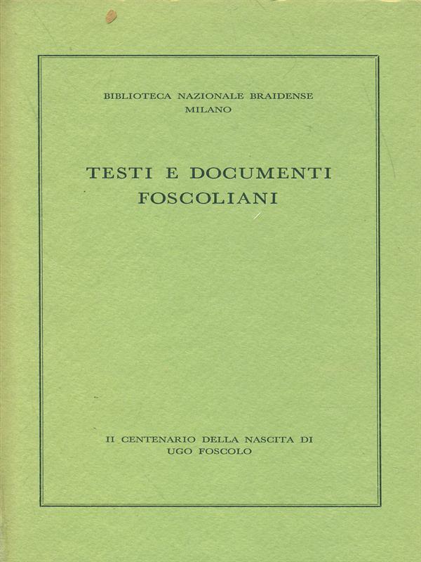 Testi e documenti foscoliani