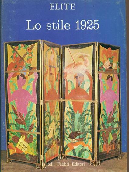 Lo stile 1925 - Yvonne Brunhammer - copertina