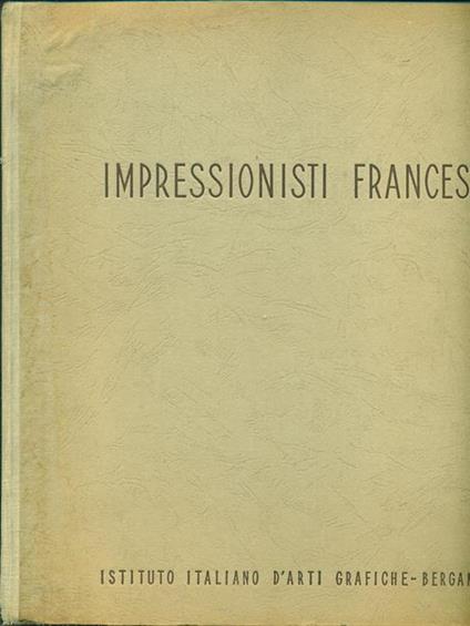 Impressionisti francesi - G. A. Dell'Acqua - copertina