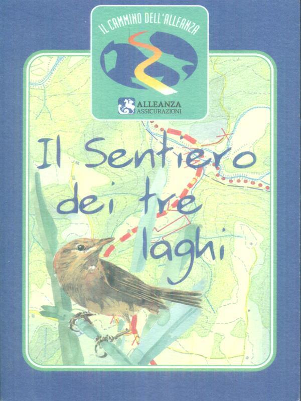 Il Sentiero dei tre laghi